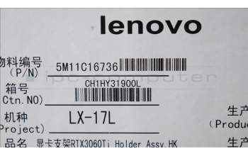 Lenovo 5M11C16736 MECH_ASM RTX3060Ti Holder Assy,HK